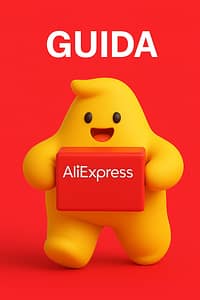 Offerte 1 Mascotte gialla di AliExpress che saluta con una borsa rossa e la scritta GUIDA su sfondo rosso, immagine introduttiva per guida AliExpress
