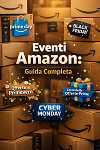 News 10 Calendario eventi Amazon con Prime Day, Black Friday, Cyber Monday e Offerte di Primavera – guida completa per risparmiare tutto l’anno.