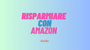 scritta risparmiare con amazon