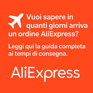 Banner orizzontale AliExpress con icona aereo e testo che invita a leggere la guida sui tempi di consegna.