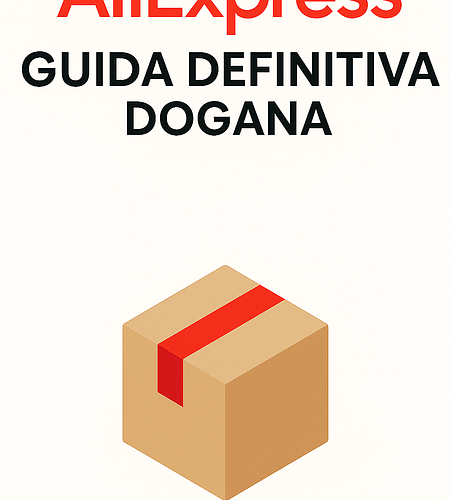 Dogana aliexpress : quando e quanto costa nel 2025