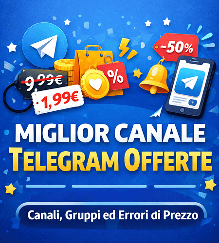 Miglior canale Telegram offerte: guida 2026 ai migliori canali, gruppi ed errori di prezzo